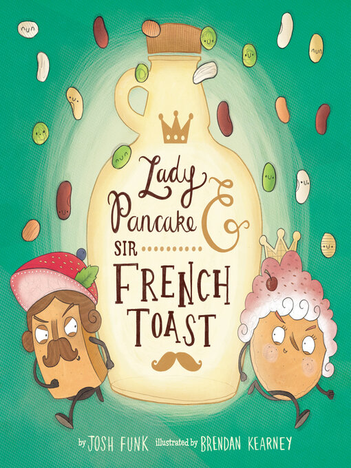 Title details for Lady Pancake & Sir French Toast by Josh Funk - Available